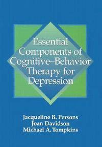 bokomslag Essential Components of Cognitive-behavior Therapy for Depression