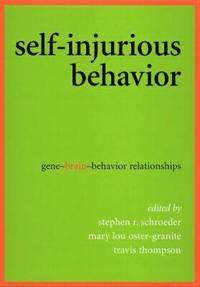 bokomslag Self-Injurious Behavior: Gene-Brain-Behavior Relationships