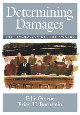 Edie Greene, Brian H. Bornstein - Determining Damages, Inbunden