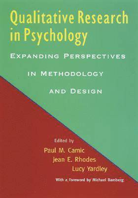 Edward N. Wevodau, Edward N Wevodau, Paul M. Camic, Paul M Camic, Jean E Rhodes, Lucy Yardley - Qualitative Research in Psychology: Expanding Perspectives in Methodology and Design, Inbunden