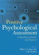 Positive Psychological Assessment: A Handbook of Models and Measures
