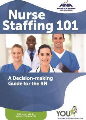 Nurse Staffing 101 1