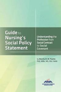 bokomslag Guide to Nursing's Social Policy Statement