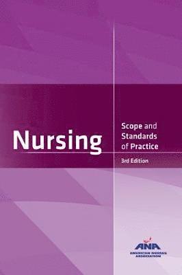 Nursing: Scope and Standards of Practice