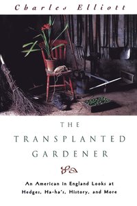 bokomslag Transplanted Gardener