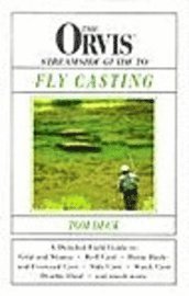 Orvis Streamside Guide to Fly Casting 1