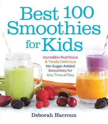 bokomslag Best 100 Smoothies for Kids