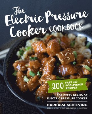 bokomslag The Electric Pressure Cooker Cookbook