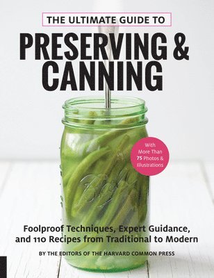 bokomslag The Ultimate Guide to Preserving and Canning