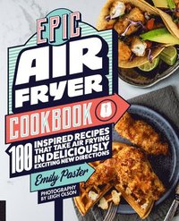 bokomslag Epic Air Fryer Cookbook