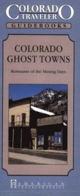 bokomslag Colorado Ghost Towns