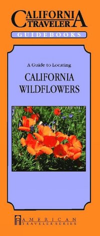 bokomslag Guide to Locating California Wildflowers