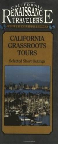 bokomslag California Grassroots Tours