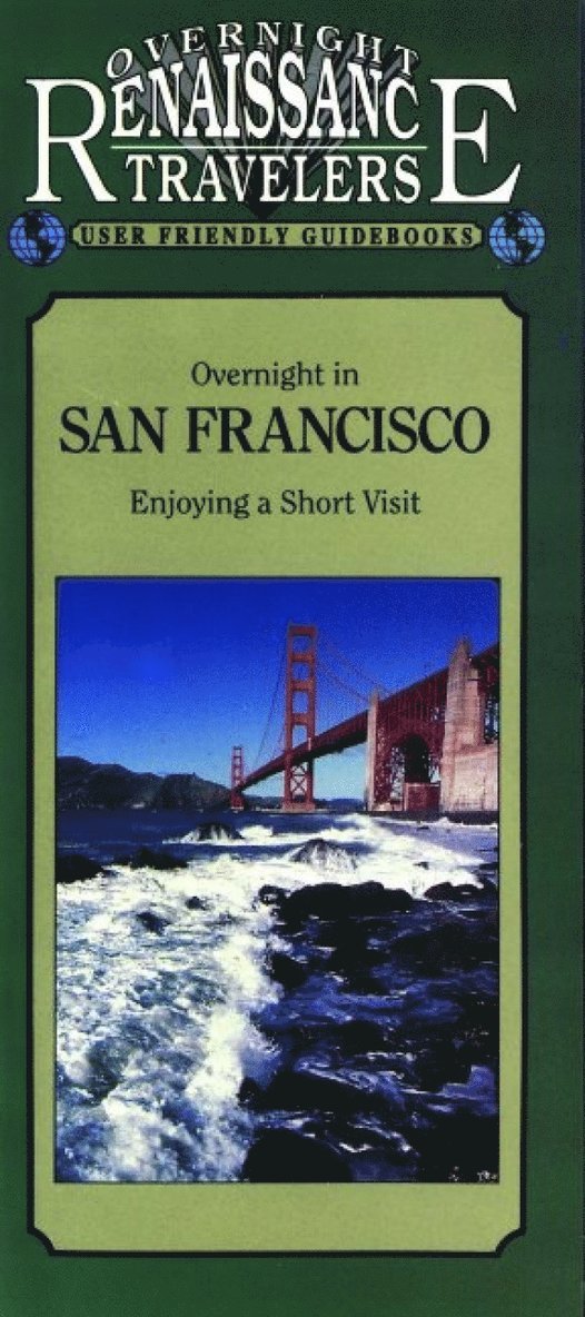 Overnight in San Francisco 1
