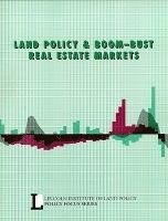 bokomslag Land Policy and Boom-Bust Real Estate Markets