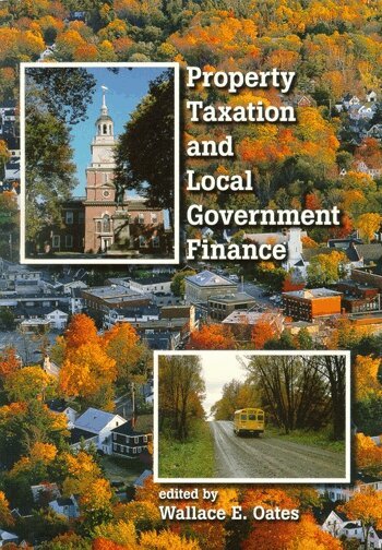Wallace Oates, Wallace E. Oates - Property Taxation and Local Government Finance, Häftad
