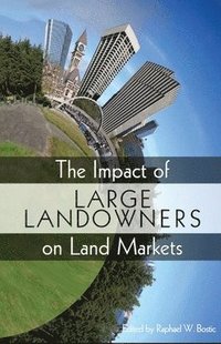 bokomslag The Impact of Large Landowners on Land Markets