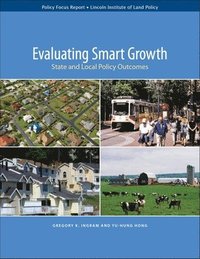 bokomslag Evaluating Smart Growth  State and Local Policy Outcomes