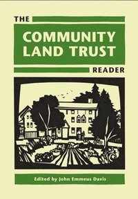 bokomslag The Community Land Trust Reader