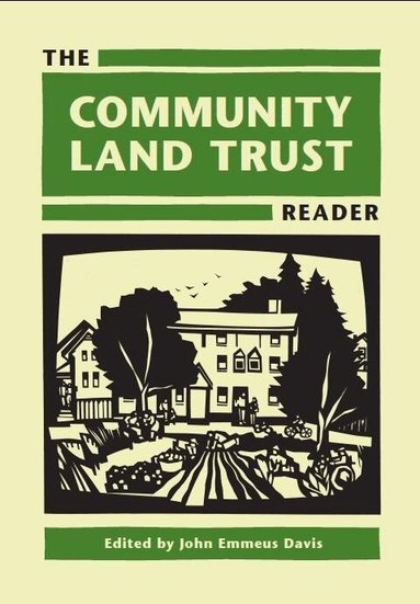 John Emmeus Davis, John Emmeus Davis - Community Land Trust Reader, Inbunden