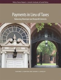 bokomslag Payments in Lieu of Taxes  Balancing Municipal and Nonprofit Interests