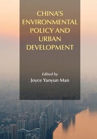 bokomslag China`s Environmental Policy and Urban Development