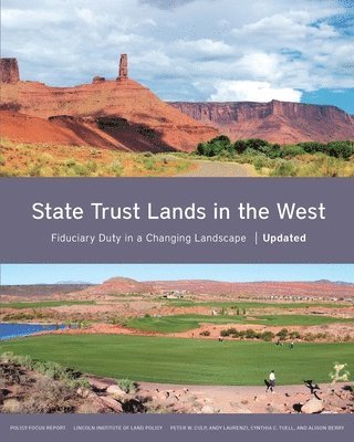 bokomslag State Trust Lands in the West - Fiduciary Duty in a Changing Landscape