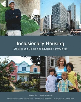 Rick Jacobus - Inclusionary Housing – Creating and Maintaining Equitable Communities, Häftad
