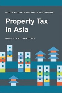 bokomslag Property Tax in Asia - Law, Administration, and Practice