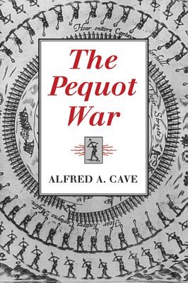 The Pequot War 1