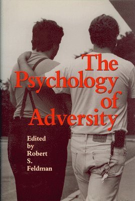 The Psychology of Adversity 1