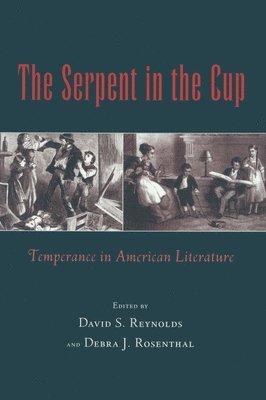 Debra J. Rosenthal, David S. Reynolds - Serpent in the Cup, Häftad
