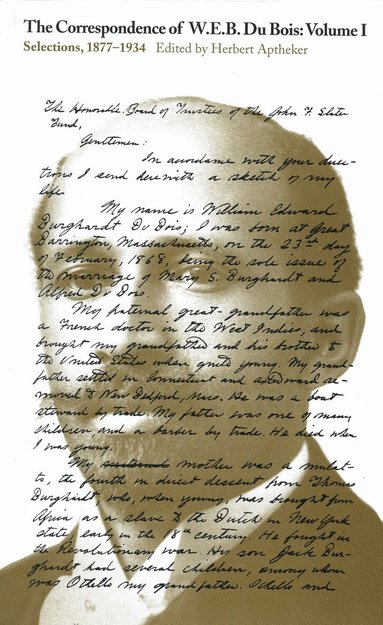 W.E.B. DuBois, Herbert Aptheker - Correspondence V.1; Selections;1877-1934, Häftad