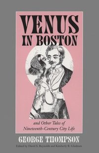 bokomslag Venus in Boston and Other Tales of Nineteenth-century City Life