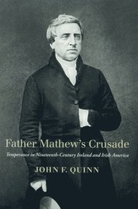 bokomslag Father Mathew's Crusade