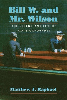 Bill W. and Mr.Wilson 1