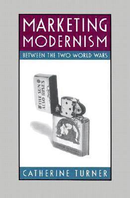 Marketing Modernism Between the Two World Wars 1