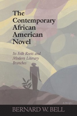 The Contemporary African American Novel 1