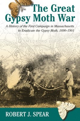bokomslag Great Gypsy Moth War