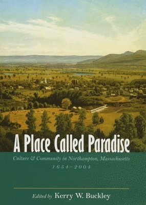 K.W. Buckley, Kerry W. Buckley - Place Called Paradise, Inbunden