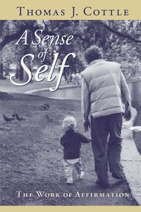 bokomslag A Sense of Self: The Work of Affirmation
