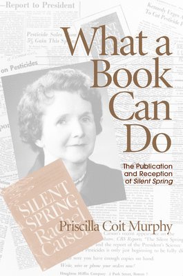 Priscilla Coit Murphy - What a Book Can Do, Häftad