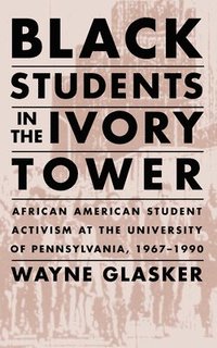 bokomslag Black Students in the Ivory Tower