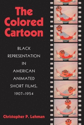 bokomslag The Colored Cartoon