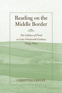 bokomslag Reading on the Middle Border