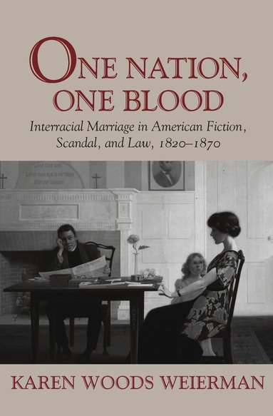 Karen Woods Weierman - One Nation, One Blood, Häftad