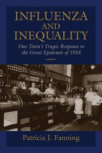 bokomslag Influenza and Inequality