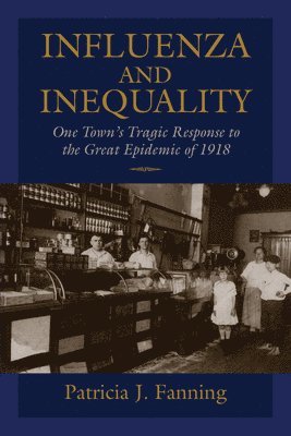 bokomslag Influenza and Inequality