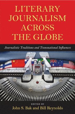 bokomslag Literary Journalism Across the Globe