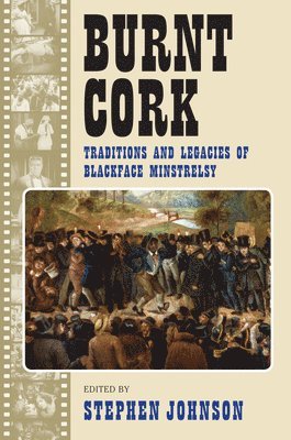 Stephen Johnson - Burnt Cork, Häftad